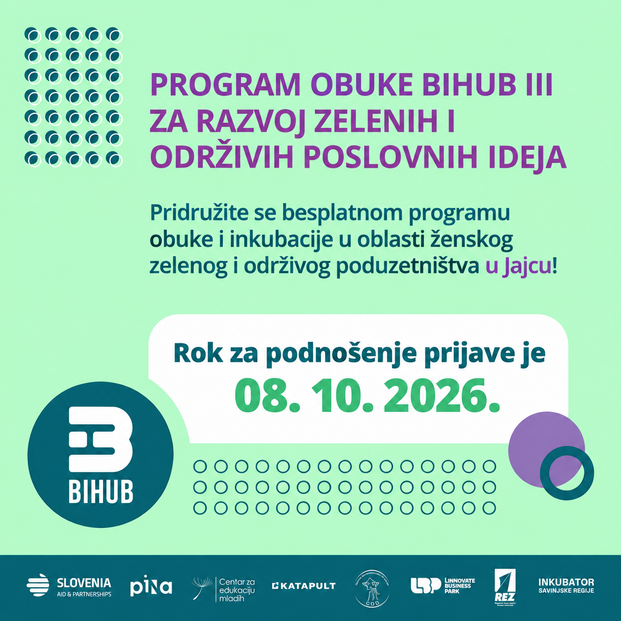 You are currently viewing JAVNI POZIV ZA UKLJUČENJE U PROGRAM OBUKE I INKUBACIJE U OBLASTI ŽENSKOG ZELENOG I ODRŽIVOG PODUZETNIŠTVA